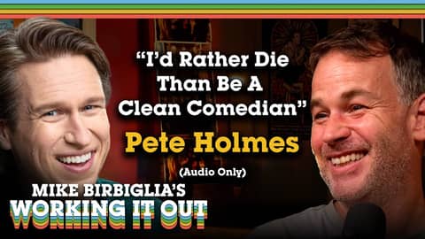 162. Pete Holmes Returns: Comedy That’s Clean, Dirty, or PG-13