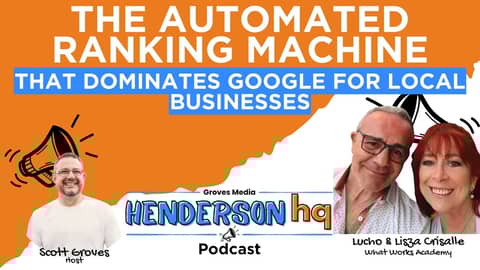 Ep15 Lucho & Lisza Crisalle - How Local Businesses Can Dominate Google and Print Money With AI Automation