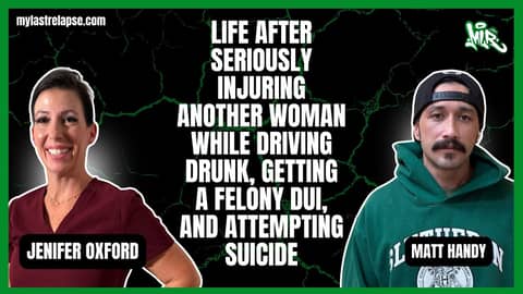Life After Seriously Injuring Another Woman While Driving Drunk, Getting a Felony DUI, and Attempting Suicide