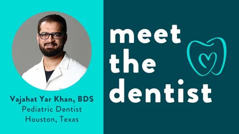 Vajahat Yar Khan, BDS - Co-Founder of DentTracks & Pediatric Dentist in Houston, Texas