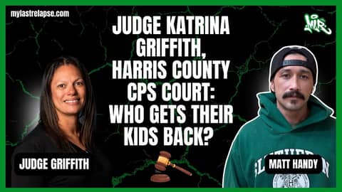 Judge Katrina Griffith, Harris County CPS Court: Who Gets Their Kids Back?