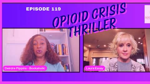 A Gripping Legal Thriller on the Opioid Crisis | Author Interview | Episode 119