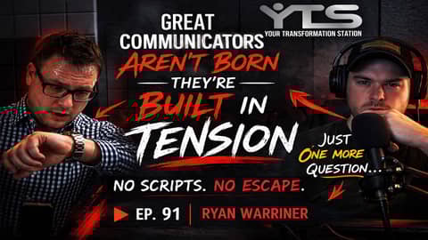 Ryan Warriner — Great Communicators Aren't Born, They're Pressure-Tested (#91)