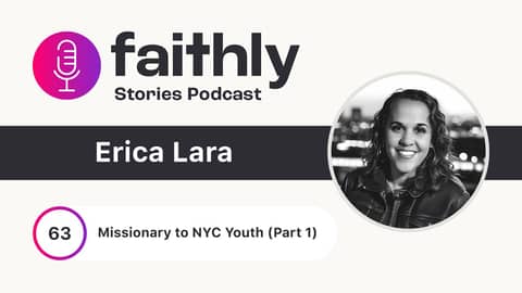 Missionary to NYC Youth (Part 1) - Erica Lara