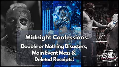 Signal Deleted, Stretchers Flipped & Smashing Italy! (AEW Double or Nothing & WWE Main Event Fallout)