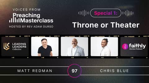 Throne or Theater - Matt Redman & Chris Blue | Masterclass Episode 1