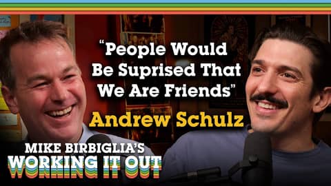 164. Andrew Schulz: Give Him 10 Seconds