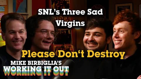 123. Please Don't Destroy: SNL’s Three Sad Virgins