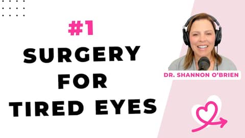 Tired eyes? Here’s the surgery that fixes it [Shannon O'Brien, MD, Portland]