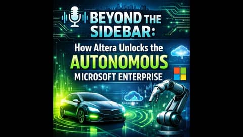 Beyond the Sidebar: How Altera Unlocks the Autonomous Microsoft Enterprise Beyond the Sidebar: How Altera Unlocks the Autonomous Microsoft Enterprise