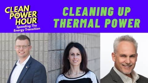 Matt Lensink & Lisa Katz on Cleaning Up Thermal Power Ep.68