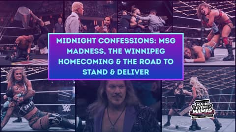 MSG Madness, Winnipeg Homecomings & The Road to NXT's Stand & Deliver