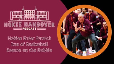 Virginia Tech Basketball on March Madness Bubble as James Franklin Finalizes Coaching Staff