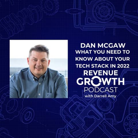 Dan McGaw-What You Need to Know About Your Tech Stack in 2022