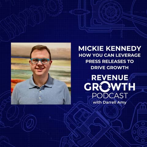 Mickie Kennedy-How You Can Leverage Press Releases To Drive Growth