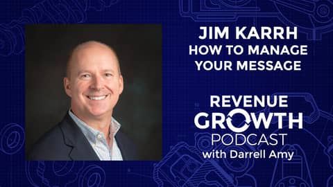 Jim Karrh-How To Manage Your Message