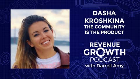 Dasha Kroshkina-The Community Is the Product