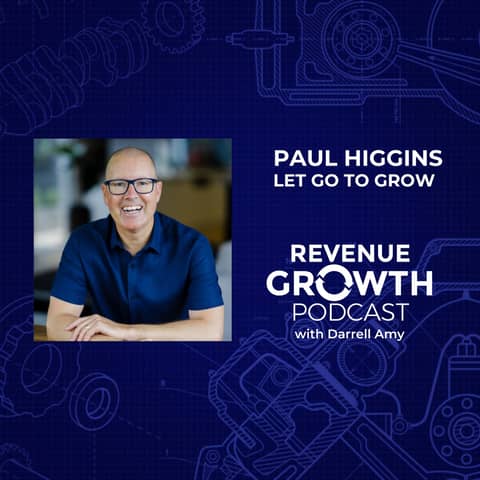 Paul Higgins-Let Go To Grow