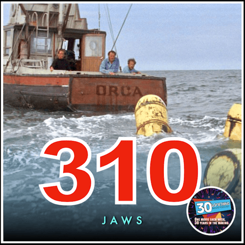 Episode #310: "They're all gonna die" | Jaws (1975)