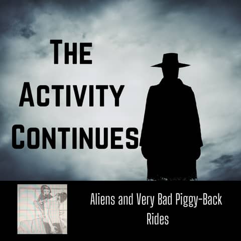 Aliens and Very Bad Piggy-Back Rides