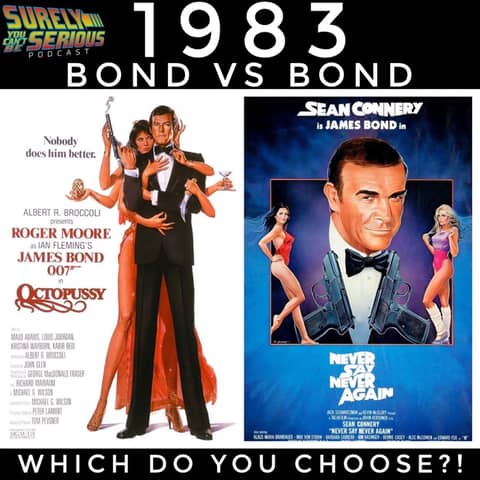 Octopussy vs. Never Say Never Again