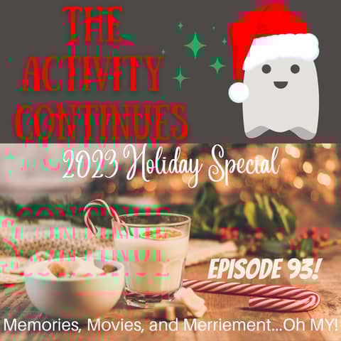 Memories, Movies, and Merriment, Oh My!