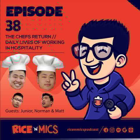 38 - The Chefs Return // Daily Lives of Working in Hospitality