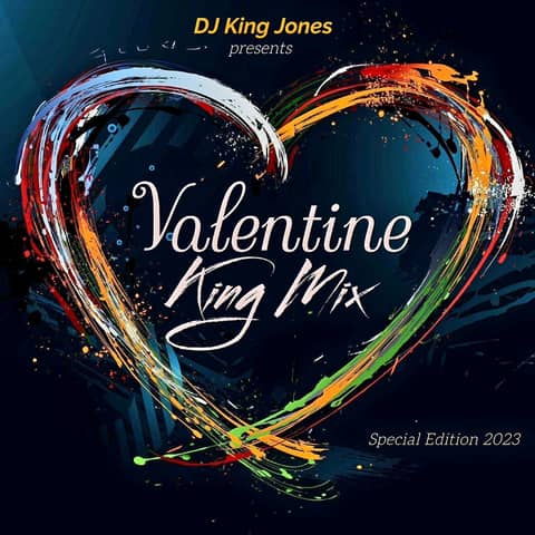 Valentine King Mix (Special Edition) 2023