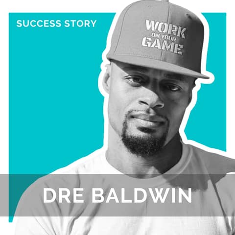 Dre Baldwin - Entrepreneur & Former Pro-Basketball Player | Work On Your (Business) Game