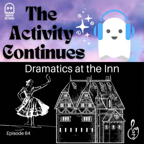 Dramatics at the Inn
