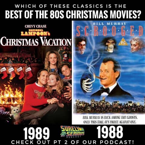 "Scrooged" (1988) vs. "Christmas Vacation" (1989): Part 2