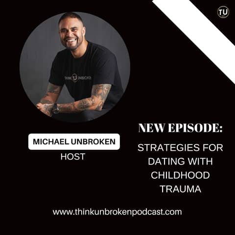 Strategies for Dating with Childhood Trauma