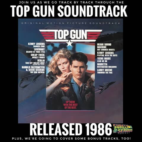 "Top Gun Soundtrack" (1986): Track by Track!