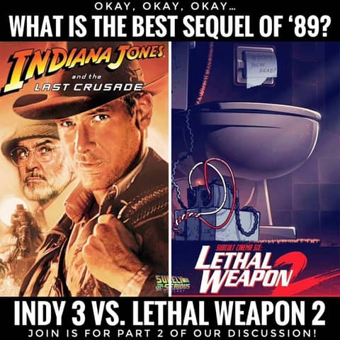 "Indiana Jones and the Last Crusade" (1989) vs. "Lethal Weapon 2" (1989): Part 2