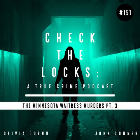 The Minnesota Waitress Murders PT. 3