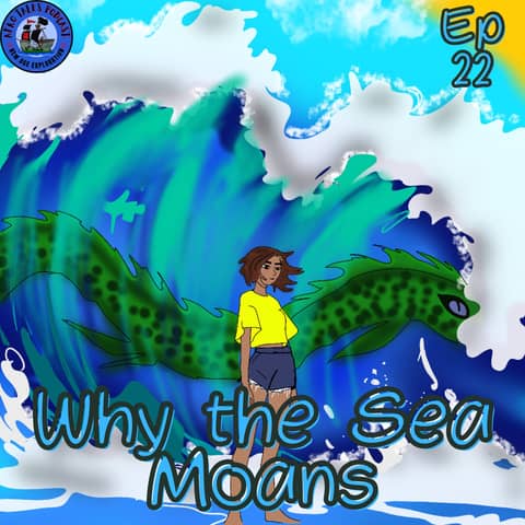Why the Sea Moans