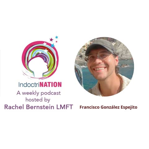 Manipulation and the Manosphere with Francisco González Espejito