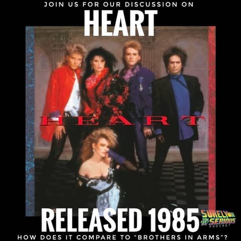 Heart's "Heart" (1985): Track by Track!