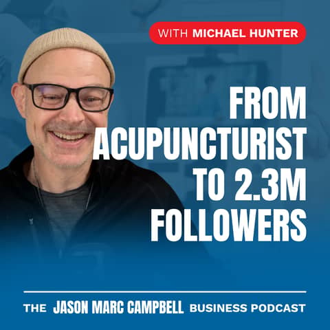 From Acupuncturist to 2.3M Followers — Michael Hunter