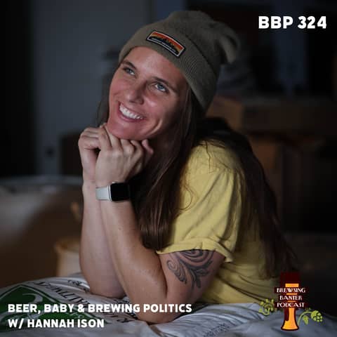 Beer, Baby & Brewing Politics w/Hannah Ison