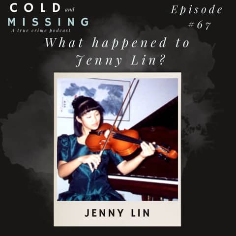 Cold and Missing: Jenny Lin