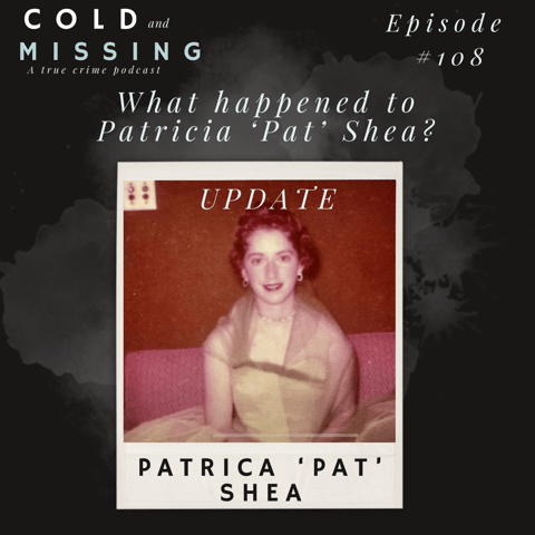 Cold and Missing: Pat Shea - Update