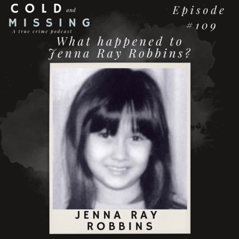 Cold and Missing: Jenna Ray Robbins