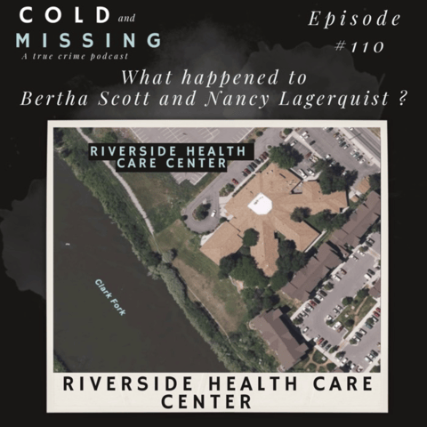 Cold and Missing: Bertha Scott and Nancy Lagerquist