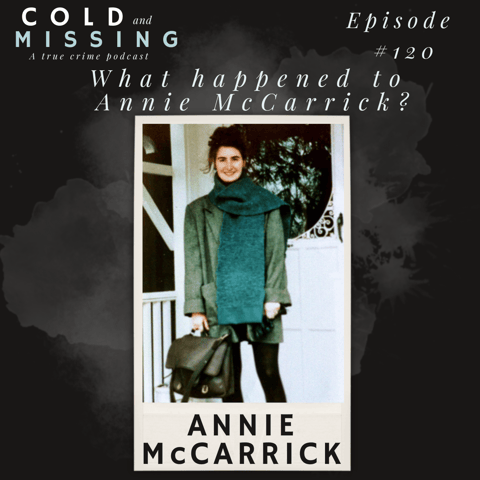 Cold and Missing: Annie McCarrick