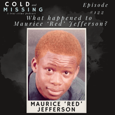Cold and Missing: Maurice ‘Red’ Jefferson