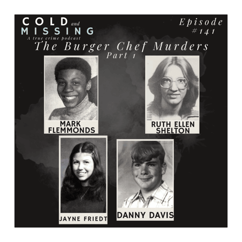 Cold and Missing: The Burger Chef Murders - Part 1