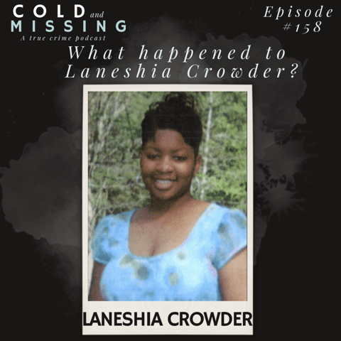 Cold and Missing: Laneshia Crowder