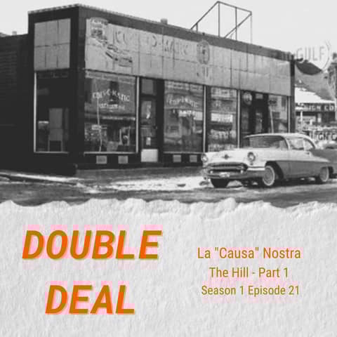 La "Causa" Nostra - The Hill - Part 1