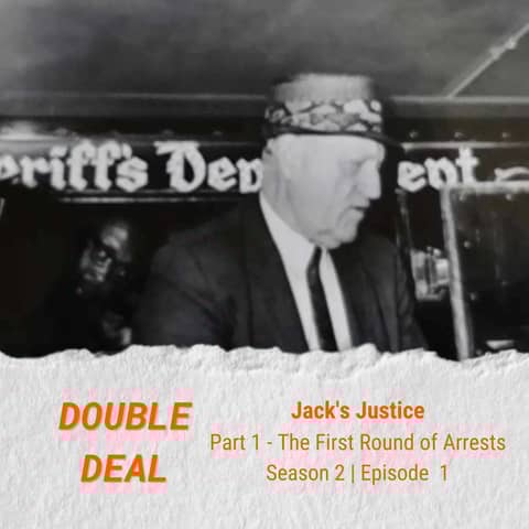 Jack's Justice - Part 1 - The First Round of Arrests